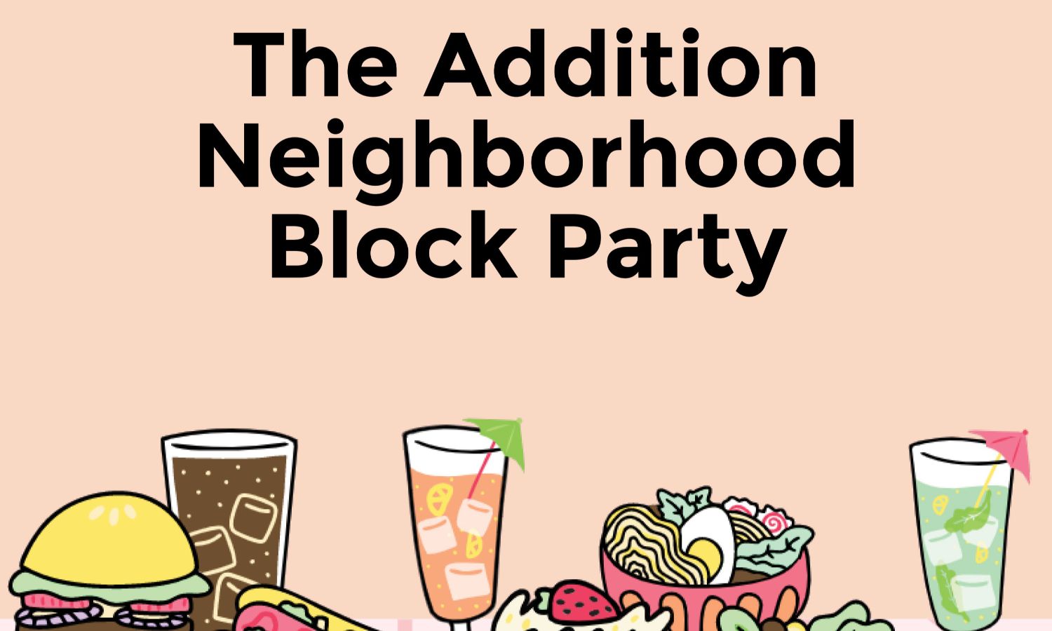 The 4th Annual Addition Block Party