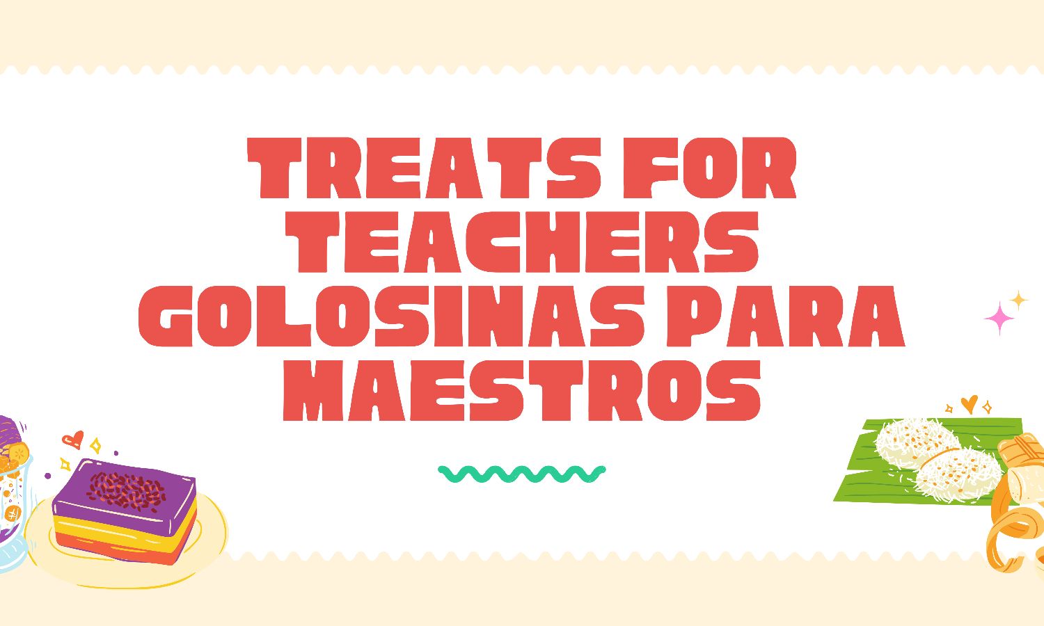 Treats for Teachers April 23, 2026