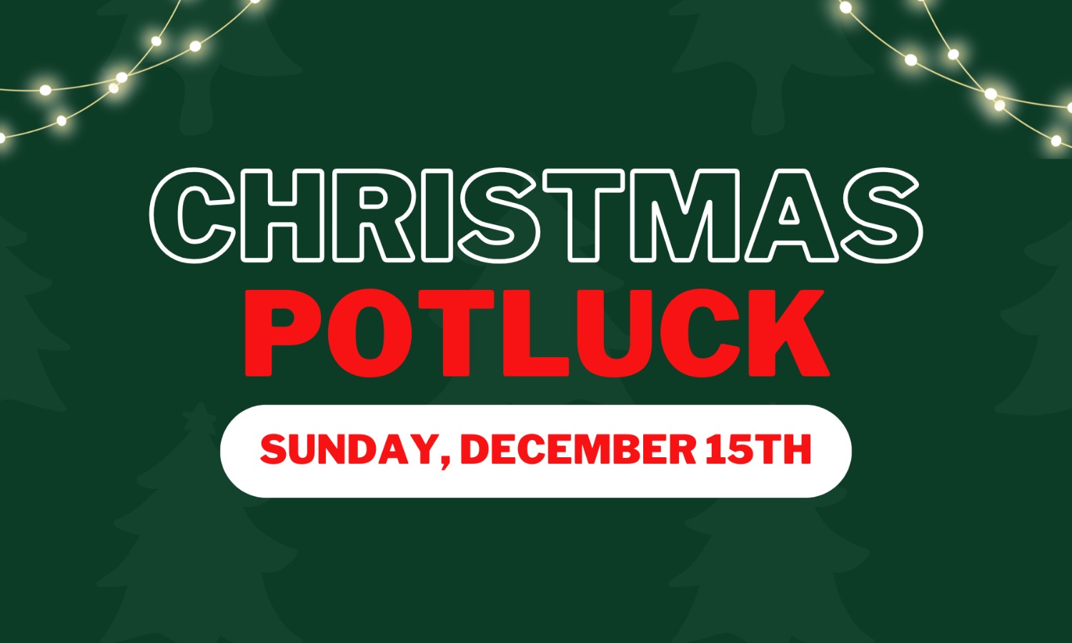 December 15th Christmas Potluck!