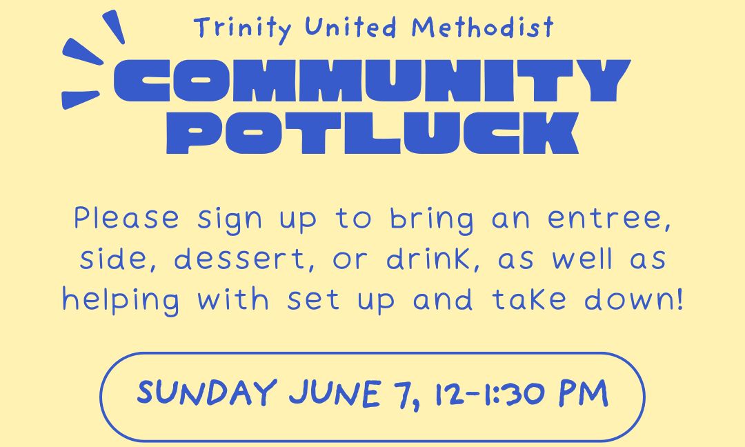 Trinity Potluck June 7 2026