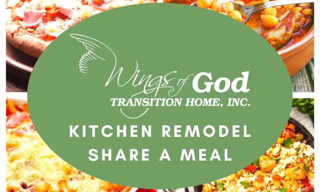 Wings of God Transition Home - Kitchen Remodel Meals