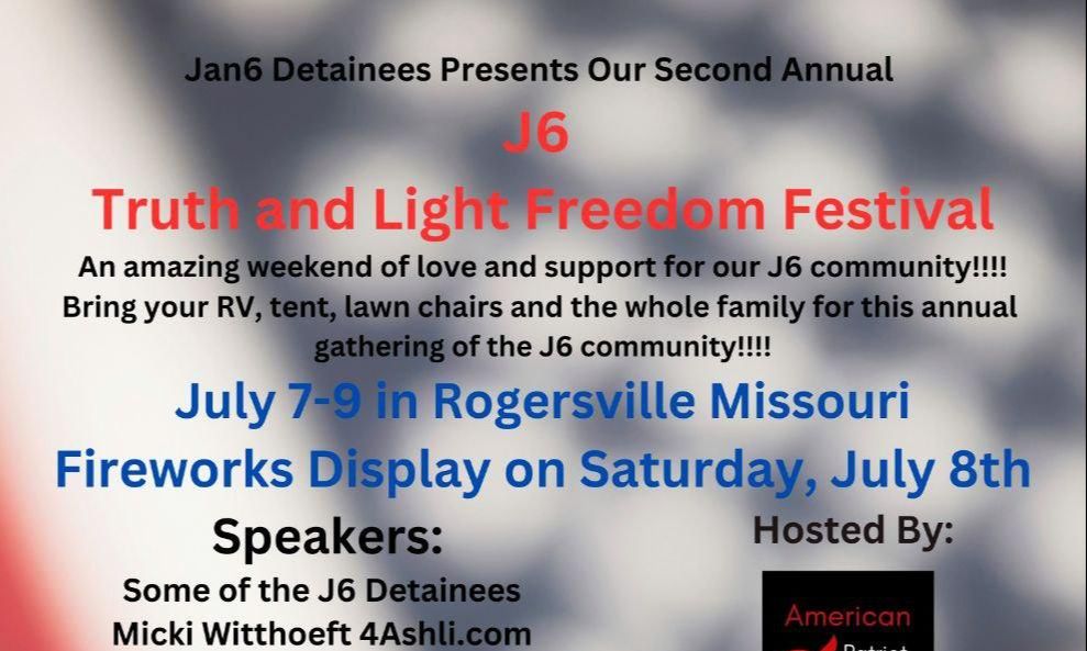 J6 Truth and Light Freedom Festival 2023