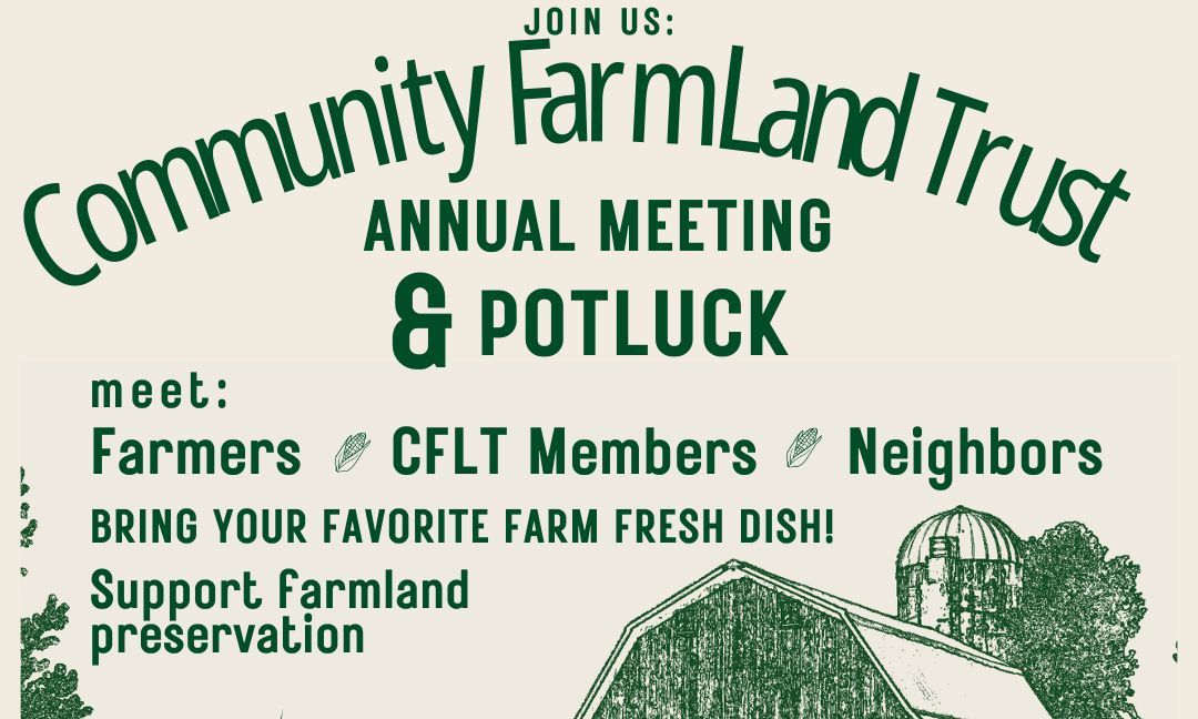 Community Farm Land Trust's Annual Meeting & Potluck
