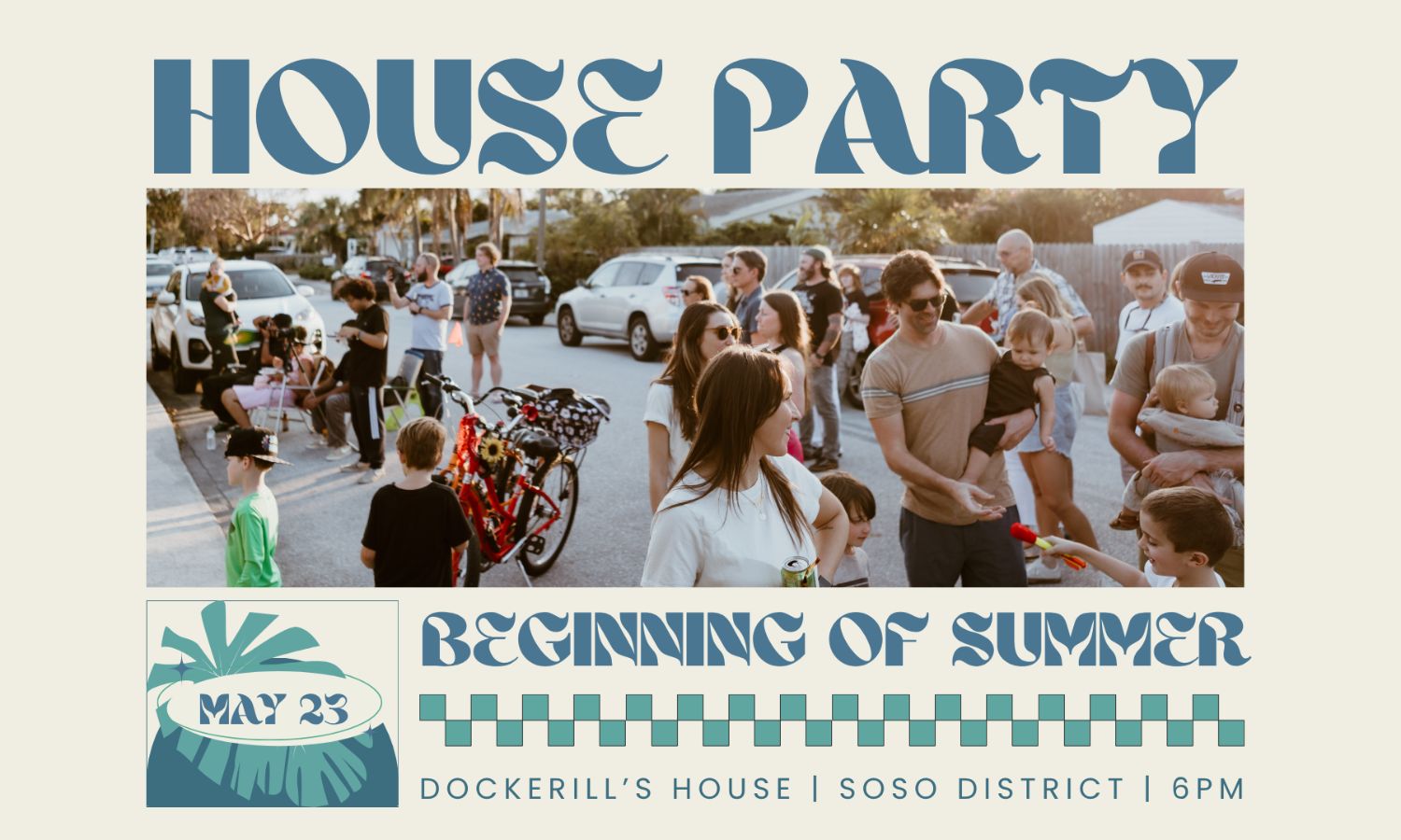 Beginning of Summer House Party