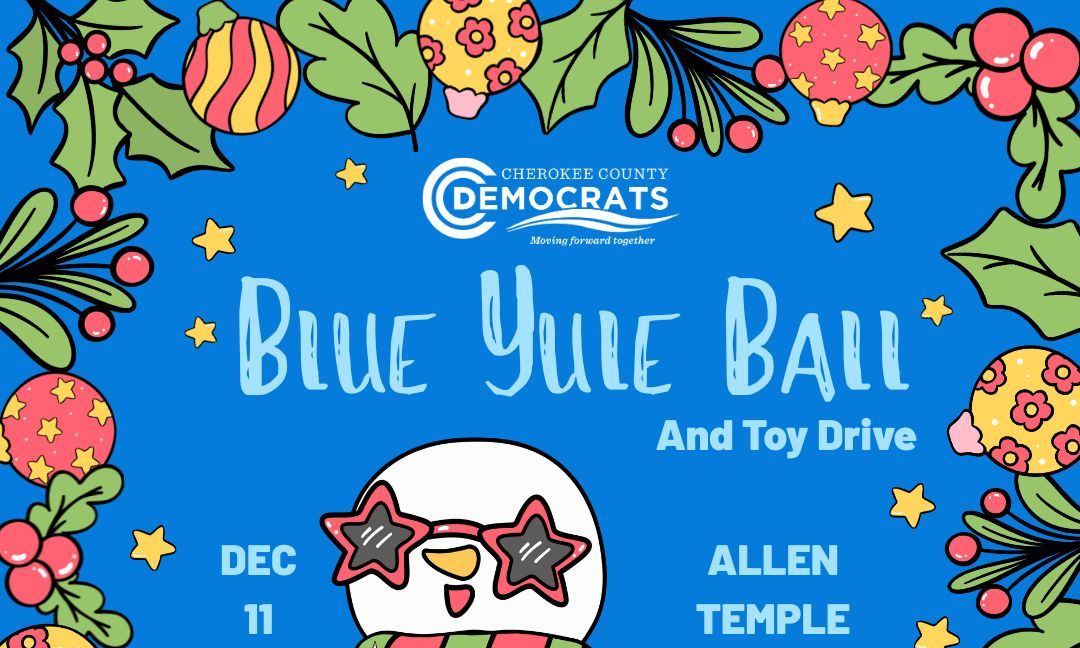 Cherokee Democrats | Blue Yule Ball Potluck & Toy Drive