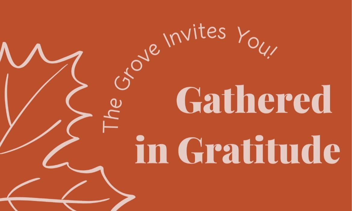 Gathered in Gratitude Gathered in Gratitude