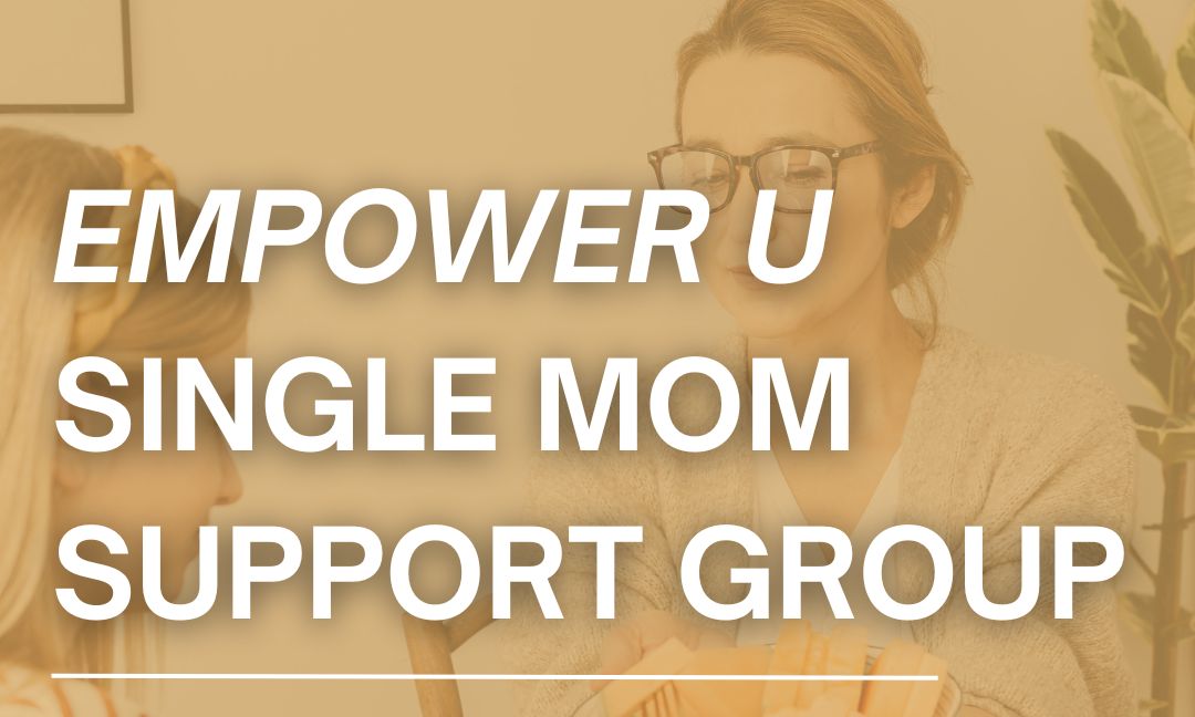 Single Moms Support - Empower U - Meal Blessings 