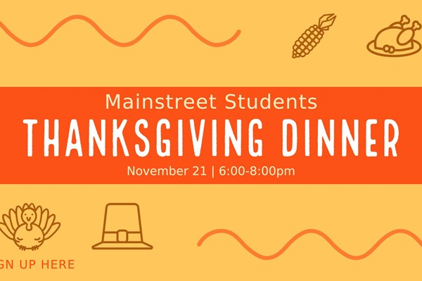 Mainstreet Students Thanksgiving Dinner