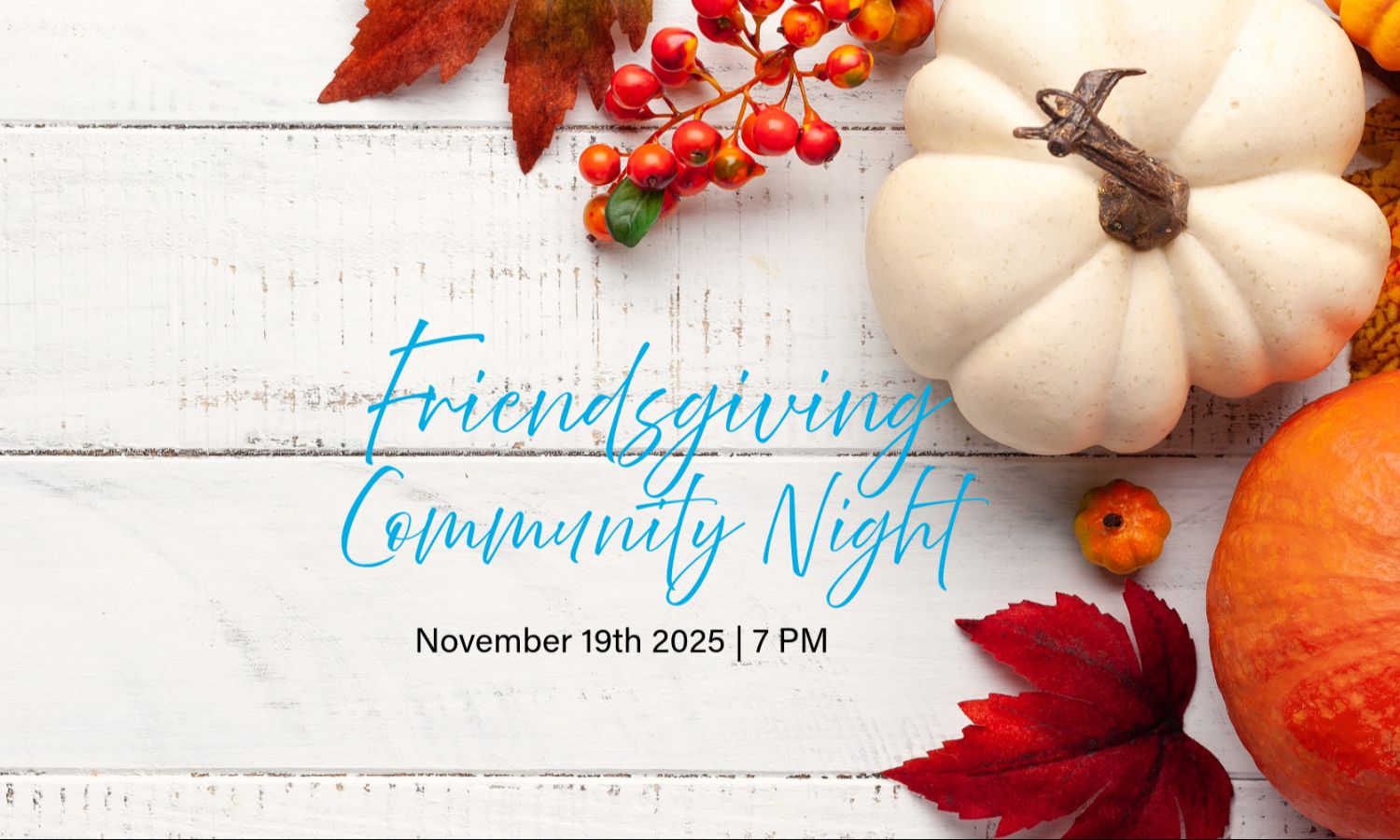 Revive Church Friendsgiving Community Night