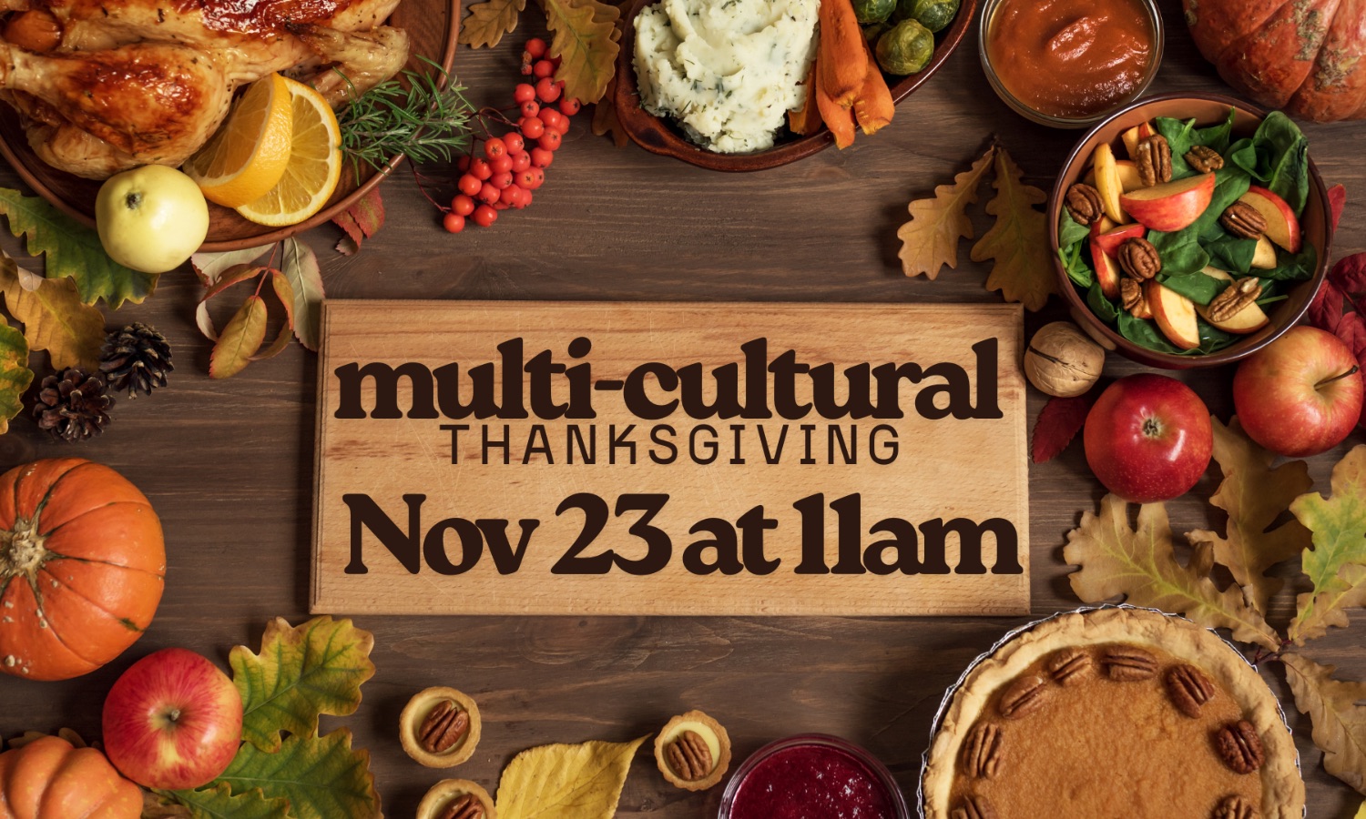 Multi-Cultural Thanksgiving Feast!
