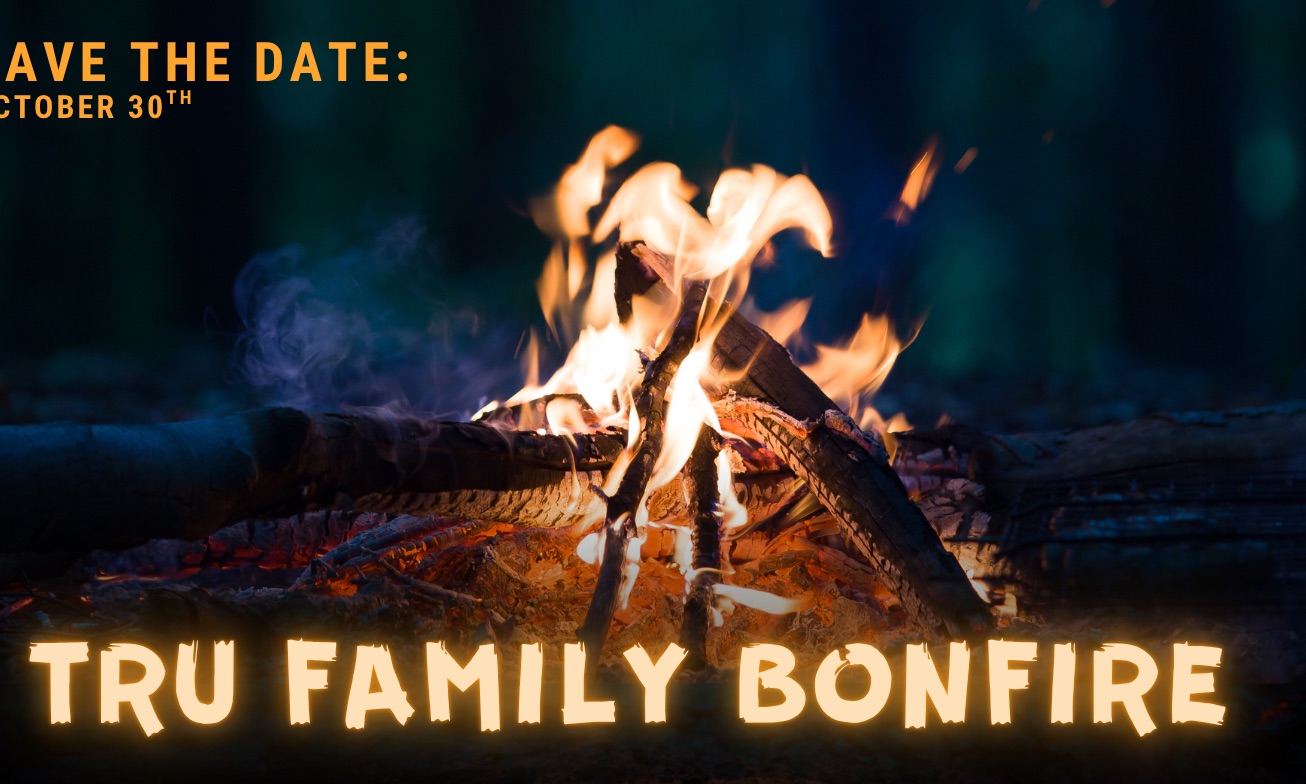 Tru Family Bonfire