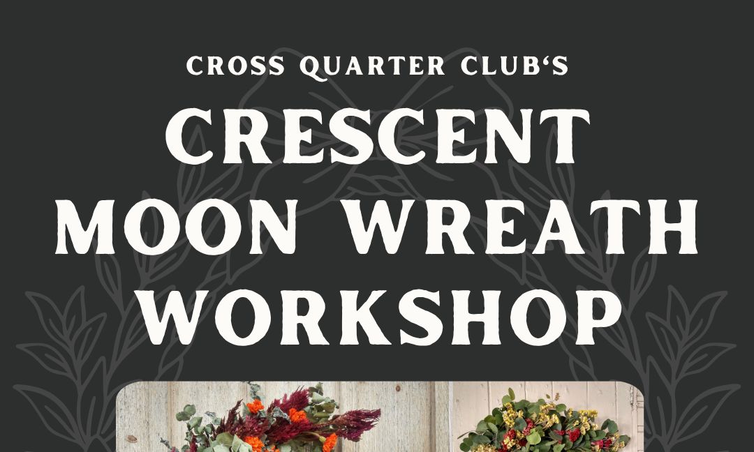 Crescent Moon Wreath Workshop 