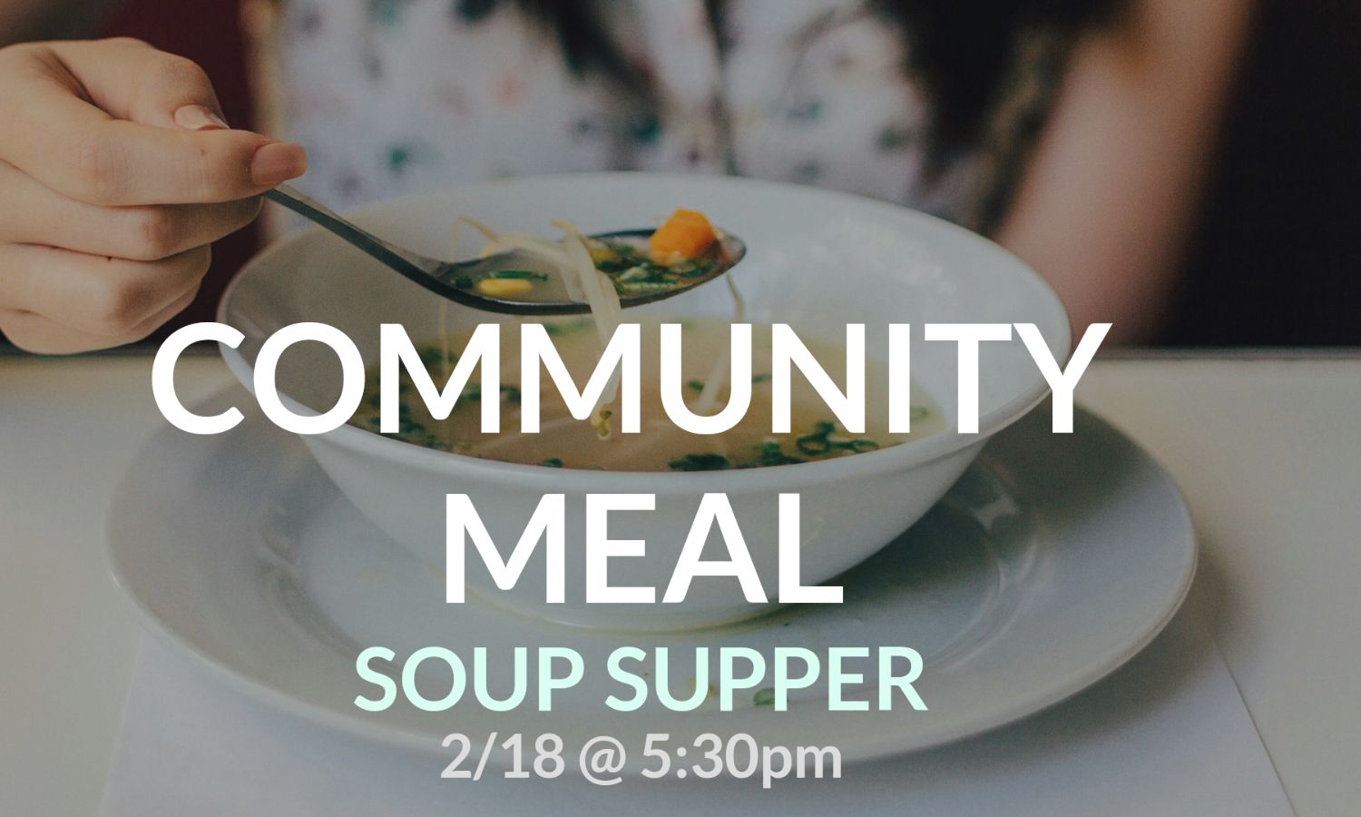 Community Meal - Soup Supper