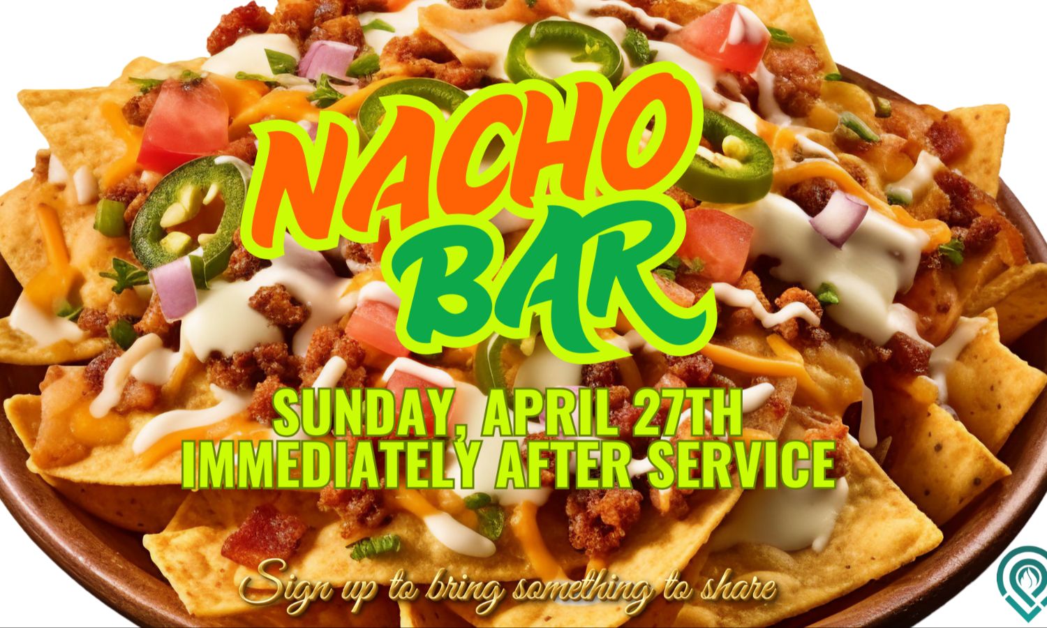 4/27 NACHO BAR POTLUCK