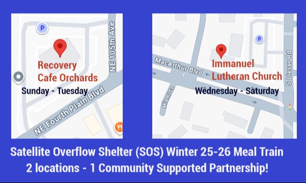 SOS 2025 - 2026   Sun-Tues at Recovery Cafe Orchards  - Wed-Sat at Immanuel Lutheran SOS 2025 - 2026   Sun-Tues at Recovery Cafe Orchards  - Wed-Sat at Immanuel Lutheran